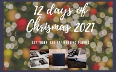 12 days of Christmas – Day Three – £50 off a wedding album